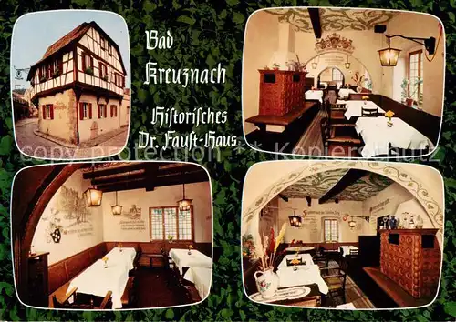 AK / Ansichtskarte 73804348 Bad_Kreuznach Dr Faust Haus Gastraeume Bad_Kreuznach
