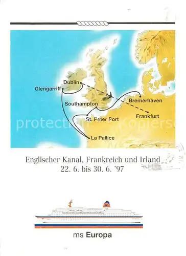 AK / Ansichtskarte 73804565 Dampfer_Oceanliner ms Europa Englischer Kanal Frankreich und Irland 
