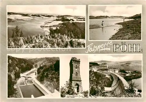 AK / Ansichtskarte  Poehl_Vogtland Talsperre Landschaftspanorama Julius Mosen Turm Poehl_Vogtland