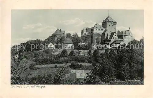 AK / Ansichtskarte  Burg_Wupper Schloss Burg Burg Wupper