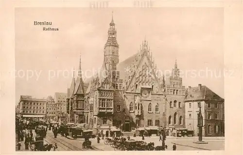 AK / Ansichtskarte  Breslau_Niederschlesien Rathaus Breslau_Niederschlesien