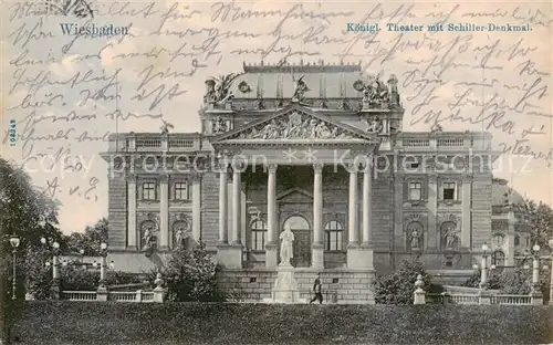 AK / Ansichtskarte  Wiesbaden Koenigliches Theater mit Schillerdenkmal Wiesbaden