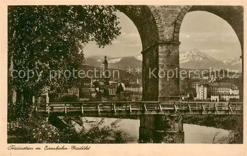 AK / Ansichtskarte  Traunstein_Oberbayern Am Eisenbahn Viadukt Traunstein_Oberbayern