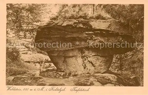 AK / Ansichtskarte  Waldstein_Fichtelgebirge Teufelstisch Waldstein_Fichtelgebirge