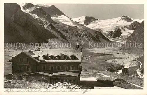 AK / Ansichtskarte  Kaprunertal_AT Hotel Moserboden mit der Hohen Riffel 