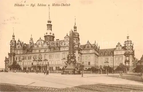 AK / Ansichtskarte 73806628 Dresden_Elbe Kgl Schloss und Wettin Obelisk 