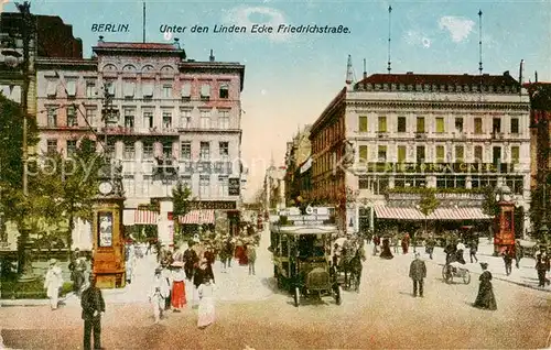 AK / Ansichtskarte  Berlin Unter den Linden Ecke Friedrichstrasse Berlin