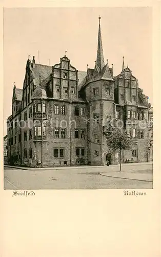 AK / Ansichtskarte  Saalfeld_Saale Rathaus Saalfeld_Saale