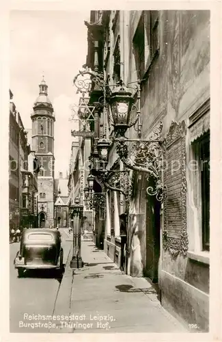 AK / Ansichtskarte  Leipzig Burgstrasse Thueringer Hof Leipzig