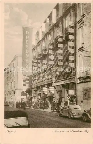 AK / Ansichtskarte  Leipzig Messehaus Dresdner Hof Leipzig