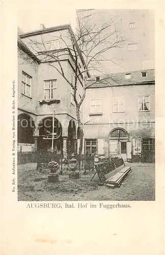 AK / Ansichtskarte 73807273 Augsburg Ital Hof im Fuggerhaus Augsburg
