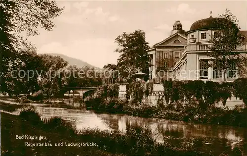 AK / Ansichtskarte  Bad_Kissingen Regentenbau und Ludwigsbruecke Bad_Kissingen