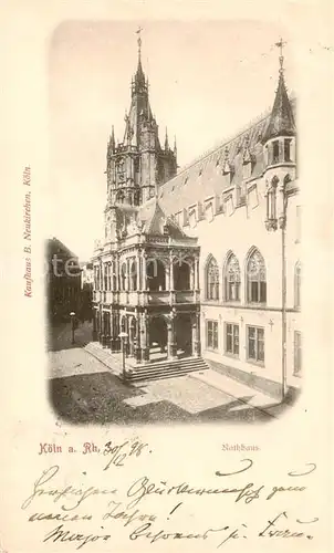 AK / Ansichtskarte 73807687 Koeln__Rhein Rathaus 