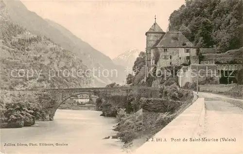 AK / Ansichtskarte Saint_Maurice_VS Pont de Saint Maurice Saint_Maurice_VS