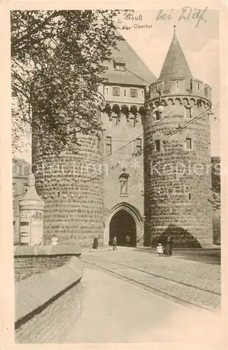 AK / Ansichtskarte  Neuss Obertor Feldpost Neuss