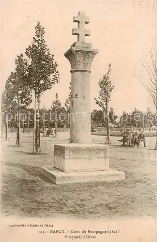 AK / Ansichtskarte Nancy_54 Croix de Bourgogne 