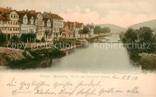 AK / Ansichtskarte  Hann._Muenden Werra mit Vorstadt Blume Feldpost Hann. Muenden