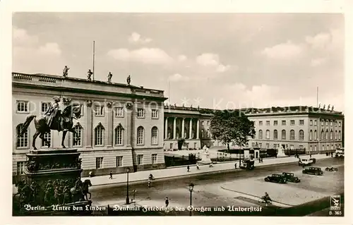 AK / Ansichtskarte  Berlin Unter den Linden Denkmal Friedrichs des Grossen und Universitaet Berlin