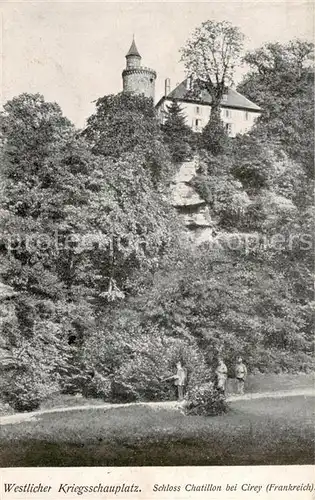 AK / Ansichtskarte Cirey_54 sur Vezouze Schloss Chatillon Westl Kriegsschauplatz Feldpost 