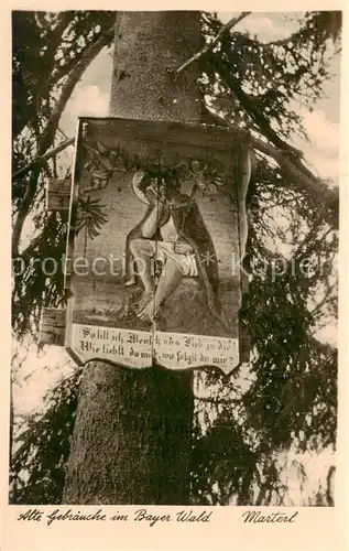 AK / Ansichtskarte  Bayerischer_Wald Alte Gebraeuche im Bayer Wald Marterl Bayerischer Wald