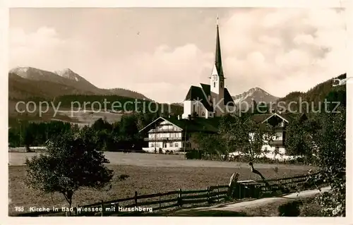 AK / Ansichtskarte  Bad_Wiessee mit Kirche und Hirschberg Bad_Wiessee