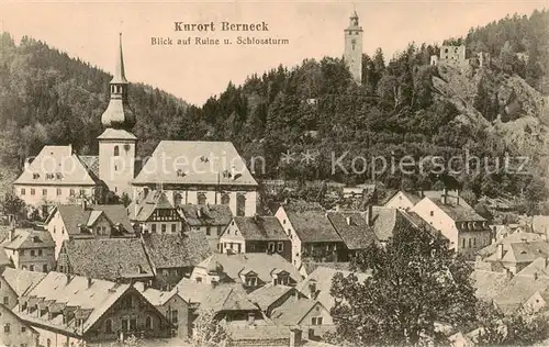 AK / Ansichtskarte 73808792 Berneck_Bad_Fichtelgebirge Blick auf Kirche Ruine und Schlossturm 