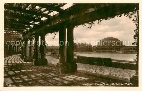 AK / Ansichtskarte  Breslau_Niederschlesien Pergola mit Jahrhunderthalle Breslau_Niederschlesien