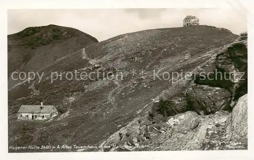 AK / Ansichtskarte  Hagenerhuette_2450m_Mallnitzer_Tauern_Bad_Gastein_AT Altes Tauernhaus mit den Mallnitzer Tauern 