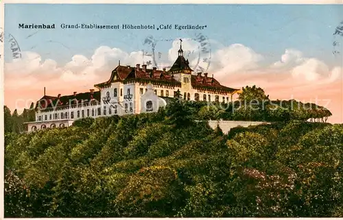 AK / Ansichtskarte  Marienbad_Tschechien_Boehmen Grand Etablissement Hoehenhotel Cafe Egerlaender Marienbad_Tschechien