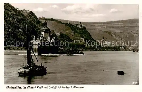 AK / Ansichtskarte  Kaub_Caub_Rhein Die Pfalz mit Schloss Schoenburg und Oberwesel 