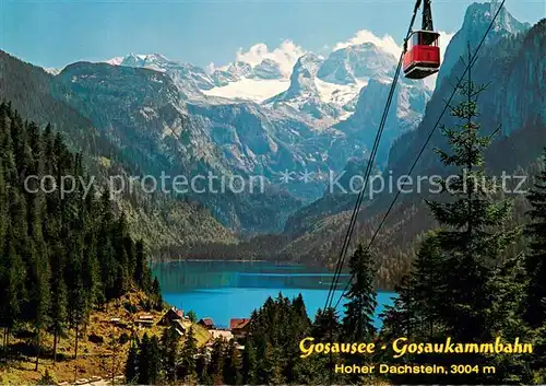 AK / Ansichtskarte  Seilbahn_Cable-Car_Telepherique Gosausee Gosaukammbahn Hoher Dachstein 