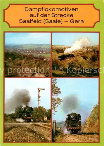 AK / Ansichtskarte 73810644 Lokomotive Dampflokomotive Saalfeld Gera 