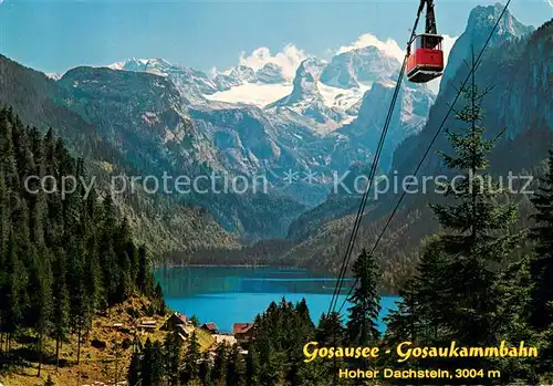 AK / Ansichtskarte  Seilbahn_Cable-Car_Telepherique Gosausee Hoher Dachstein 