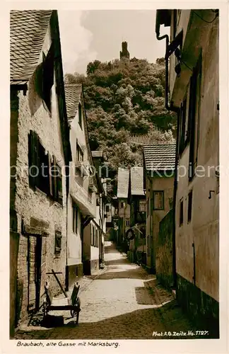 AK / Ansichtskarte  Braubach_Rhein Alte Gasse mit Marksburg Braubach Rhein