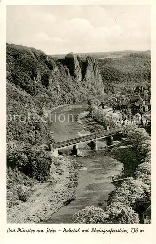 AK / Ansichtskarte  Bad_Muenster_Stein_Ebernburg Nahetal mit Rheingrafenstein Bad_Muenster