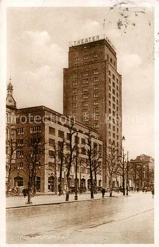 AK / Ansichtskarte 73810783 Koeln__Rhein Theater Hochhaus 