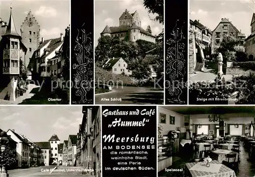 AK / Ansichtskarte  Meersburg_Bodensee Obertor Altes Schloss Steige mit Baerenbrunnen Cafe Hummel Unterstadtstrasse Speisesaal Meersburg Bodensee