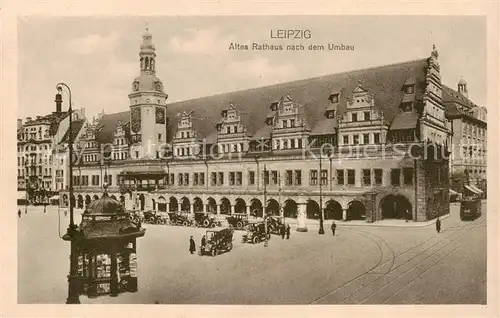 AK / Ansichtskarte  Leipzig Altes Rathaus nach dem Umbau Leipzig