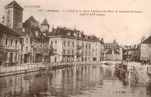 AK / Ansichtskarte Annecy_74_Haute Savoie La Savoie Le Canal et le vieux Chateaux des Ducs de Genevois Nemours 