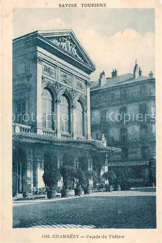 AK / Ansichtskarte Chambery_73 Facade du Theatre 