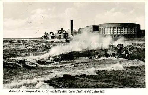 AK / Ansichtskarte  Wilhelmshaven Strandhalle und Strandhaeuser bei Sturmflut Wilhelmshaven