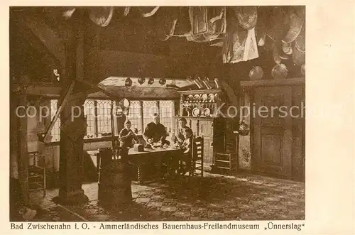 AK / Ansichtskarte  Bad_Zwischenahn Ammerlaendisches Bauernhaus Freilandmuseum uennerslag Bad_Zwischenahn