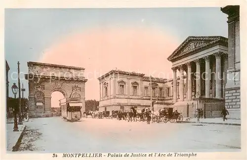 AK / Ansichtskarte Montpellier_Herault Palais de Justice et lArc de Triomphe Montpellier Herault