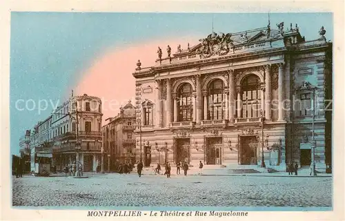 AK / Ansichtskarte Montpellier_Herault Le Theatre et Rue Maguelonne Montpellier Herault