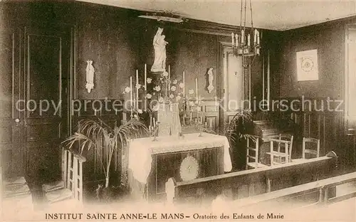 AK / Ansichtskarte Le_Mans_Sarthe Institut Sainte Anne Oratoire des Enfants de Marie Le_Mans_Sarthe