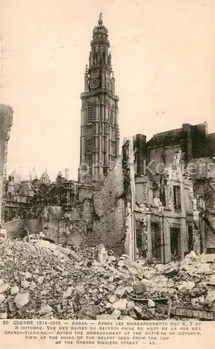 AK / Ansichtskarte Arras__62 Guerre 1914 15 Apres les bombardements des 6 7 8 octobre Vue des ruines du beffroi 