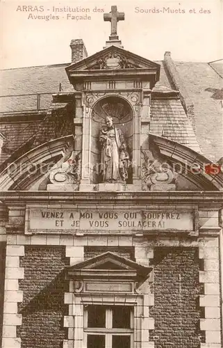 AK / Ansichtskarte Arras__62 Institution des Sourds Muets et des Aveugles Facade 