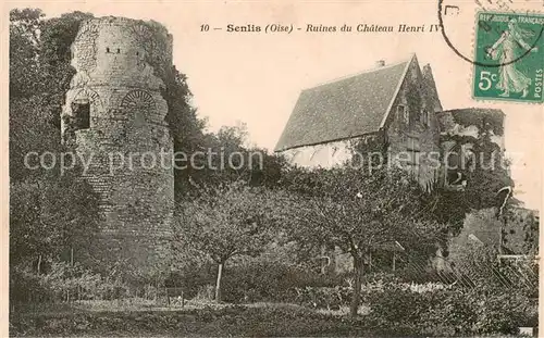 AK / Ansichtskarte Senlis_60_Oise Ruines du Chateau Henri IV 