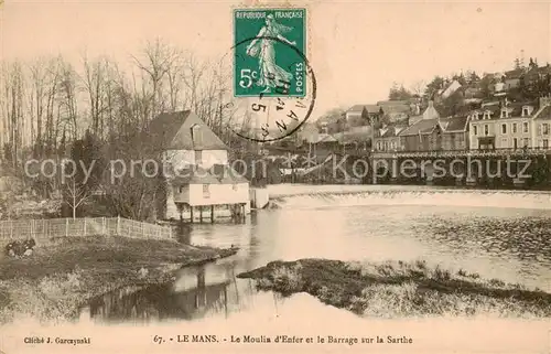 AK / Ansichtskarte Le_Mans_Sarthe Le Moulin dEnfer et le Barrage sur la Sarthe Le_Mans_Sarthe