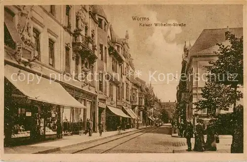 AK / Ansichtskarte  Worms_Rhein Kaiser Wilhelm Strasse Worms Rhein